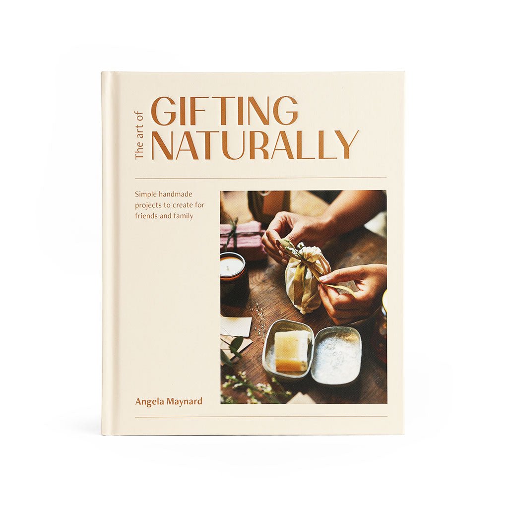 The Art of Gifting Naturally Book